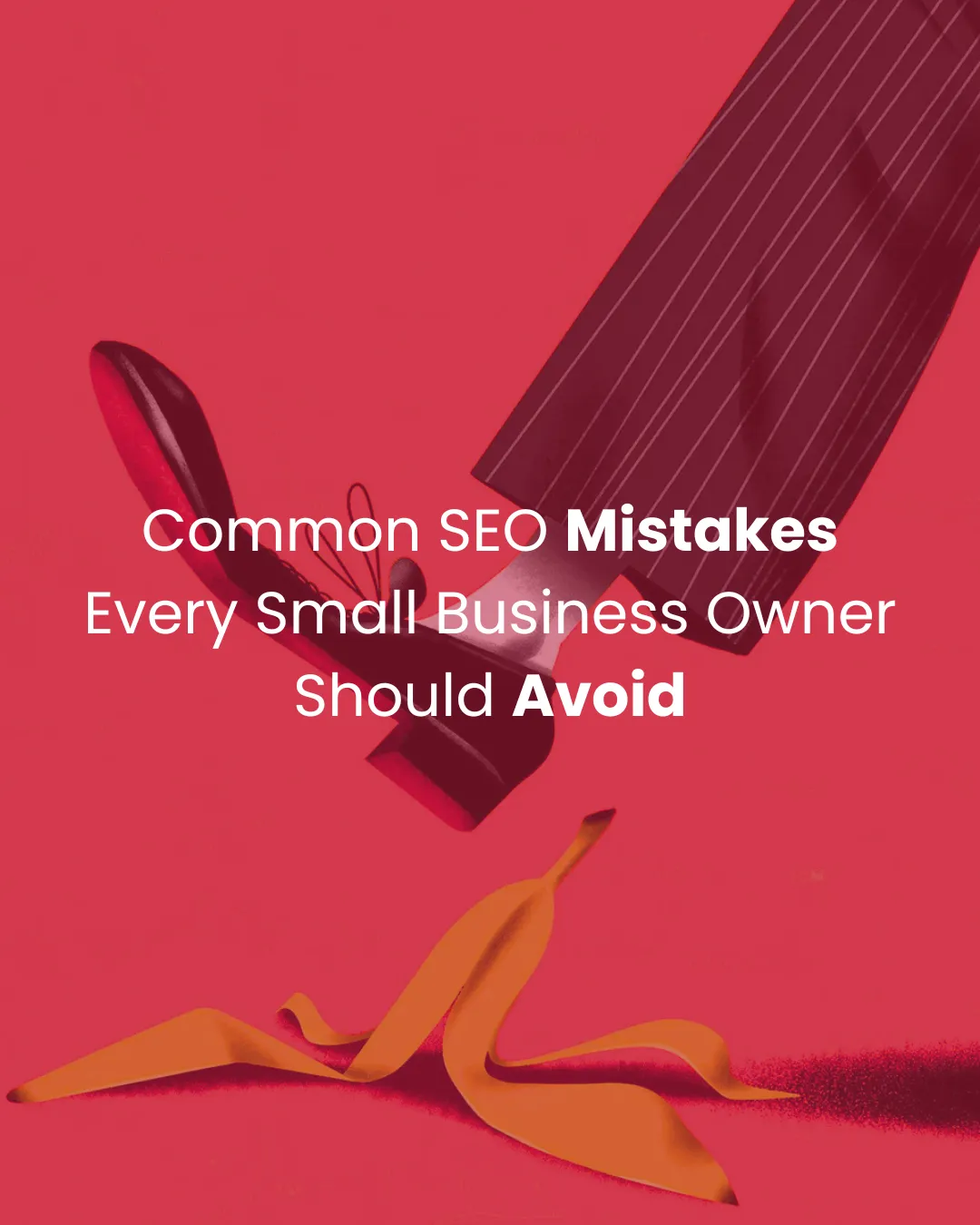 Common SEO Mistakes Every Small Business Owner Should Avoid