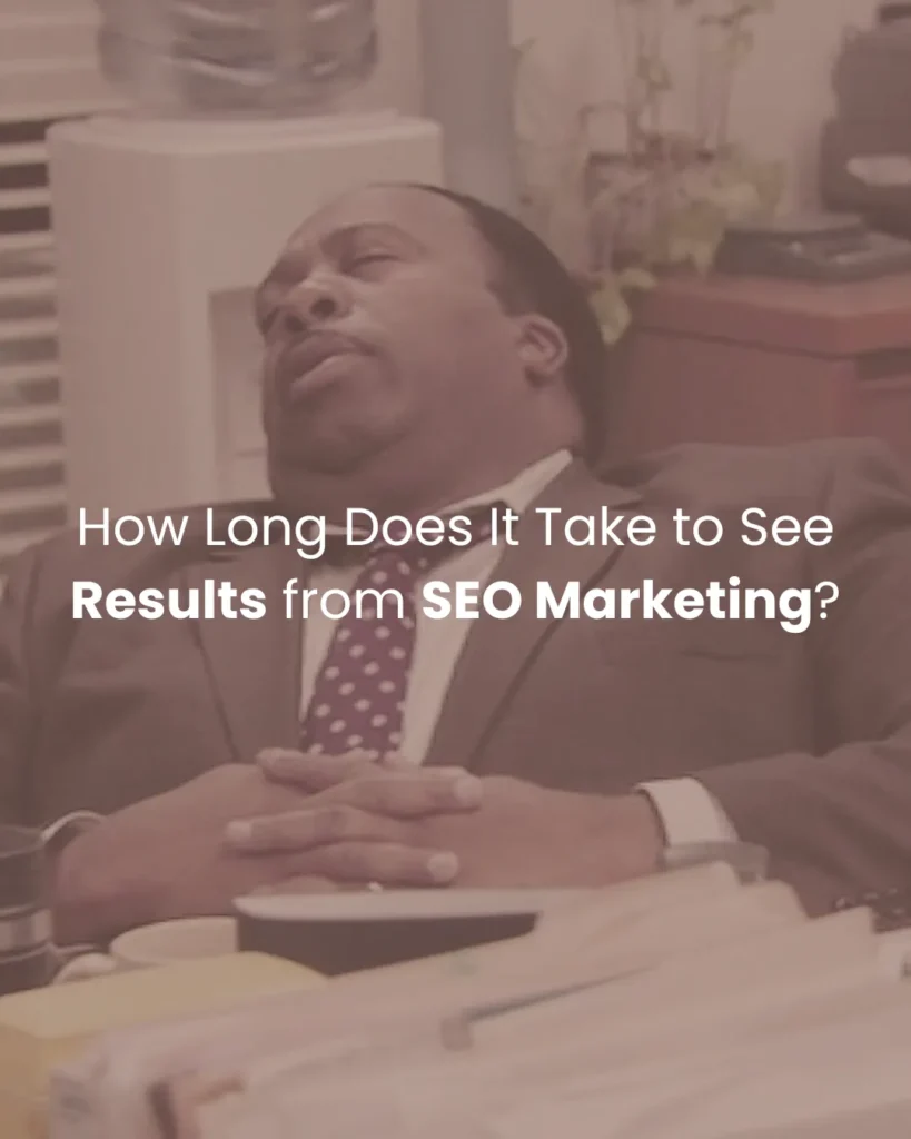How Long Does It Take to See Results from SEO Marketing?